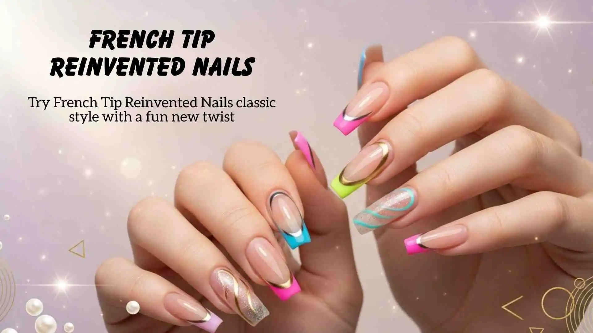 French Tip Reinvented Nails