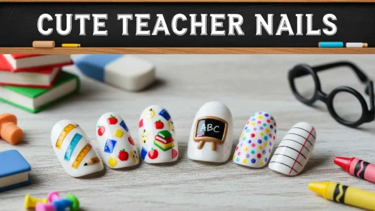 nails for teachers
